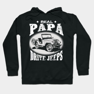 Real Dads drive jeeps father's day jeep men jeep papa jeeps lover jeep offroad jeep Hoodie